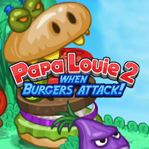 Papa Louie 2 - When Burger Attacks - No Flash Game